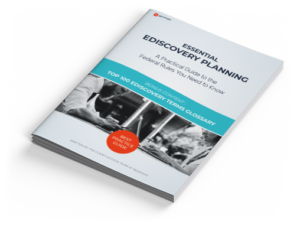 Essential Ediscovery Planning