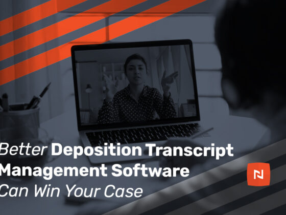Better deposition transcript management software can win your case