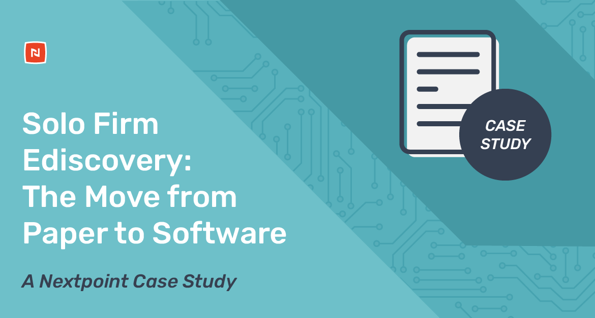 Software for small law firms: a case study and ediscovery success story.