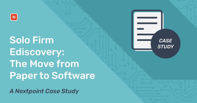 Software for small law firms: a case study and ediscovery success story.