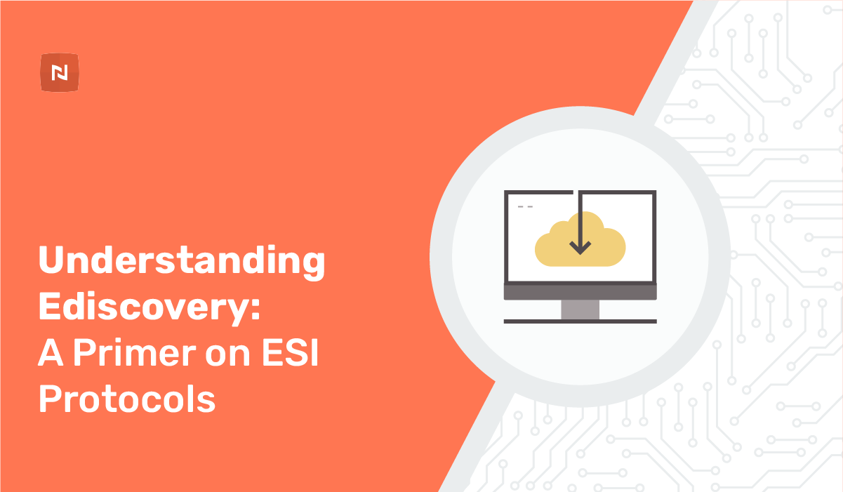 An Ediscovery Protocol is the Key to a Smoother Case Nextpoint