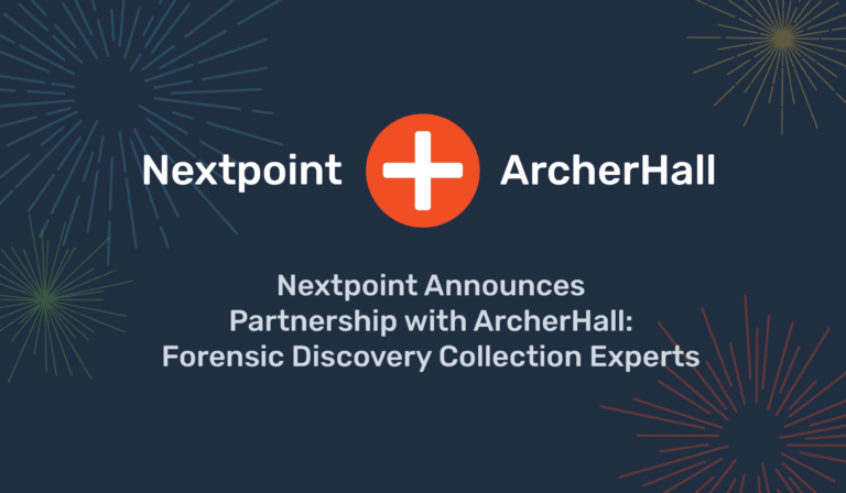 Nextpoint and ArcherHall ediscovery and digital forensics services